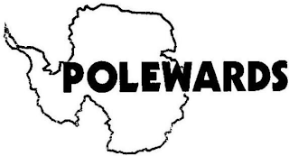 POLEWARDS