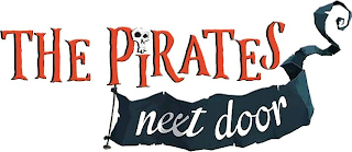 THE PIRATES NEXT DOOR