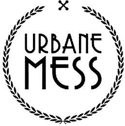 URBANE MESS