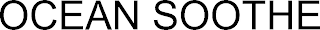 OCEAN SOOTHE