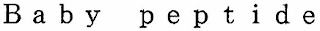BABY PEPTIDE