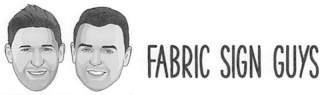 FABRIC SIGN GUYS