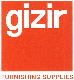 GIZIR FURNISHING SUPPLIES