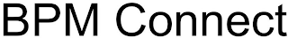 BPM CONNECT