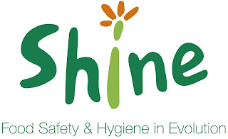 SHINE FOOD SAFETY & HYGIENE IN EVOLUTION