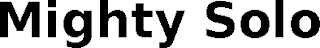 MIGHTY SOLO