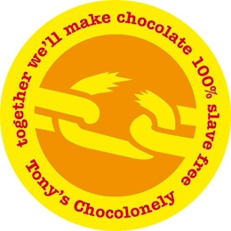 TONY'S CHOCOLONELY TOGETHER WE'LL MAKE CHOCOLATE 100% SLAVE FREE