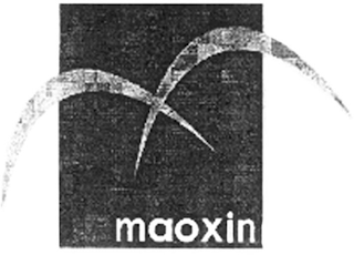MAOXIN