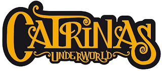 CATRINAS UNDERWORLD