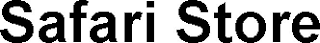 SAFARI STORE