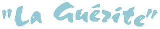 "LA GUÉRITE"