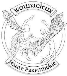 WOUDACIEUX HAUTE PARFUMERIE