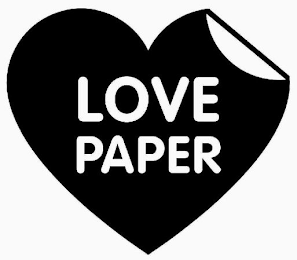 LOVE PAPER