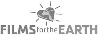 FILMS FORTHE EARTH