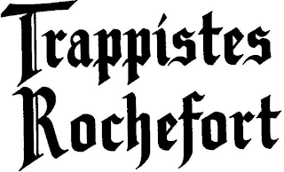 TRAPPISTES ROCHEFORT