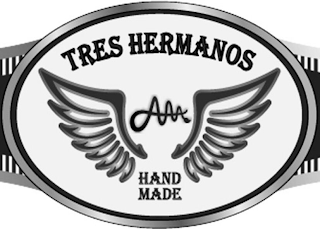 TRES HERMANOS HAND MADE