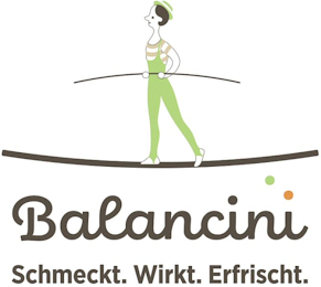 BALANCINI SCHMECKT. WIRKT. ERFRISCHT.