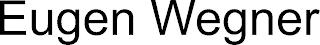 EUGEN WEGNER
