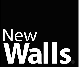 NEW WALLS