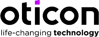 OTICON LIFE-CHANGING TECHNOLOGY