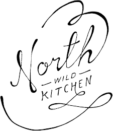 NORTH -WILD- KITCHEN