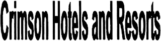 CRIMSON HOTELS AND RESORTS