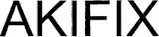 AKIFIX