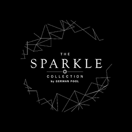 THE SPARKLE COLLECTION BY GERMAN POOL