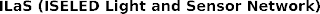 ILAS (ISELED LIGHT AND SENSOR NETWORK)