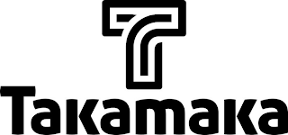 T TAKAMAKA