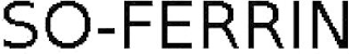SO-FERRIN