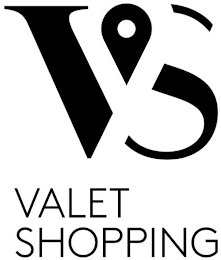 VS VALET SHOPPING