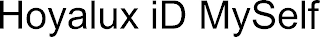 HOYALUX ID MYSELF