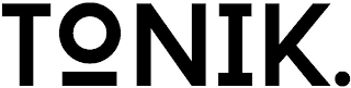 TONIK.