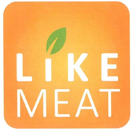 LIKE MEAT