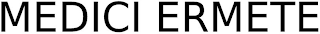 MEDICI ERMETE