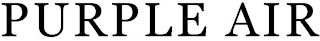PURPLE AIR