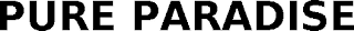 PURE PARADISE