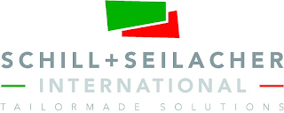 SCHILL+SEILACHER INTERNATIONAL TAILORMADE SOLUTIONS