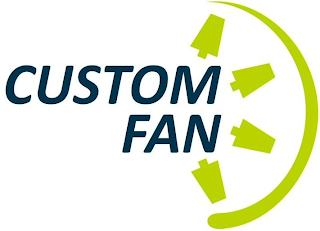 CUSTOM FAN