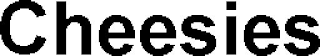 CHEESIES