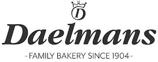 D DAELMANS - FAMILY BAKERY SINCE 1904 -