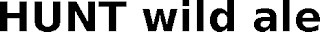 HUNT WILD ALE
