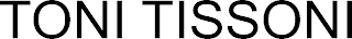 TONI TISSONI