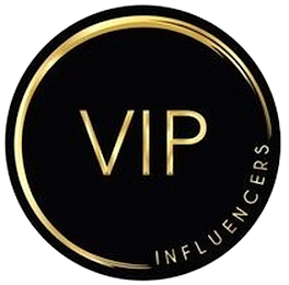 VIP INFLUENCERS