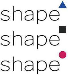 SHAPE SHAPE SHAPE