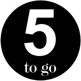 5 TO GO