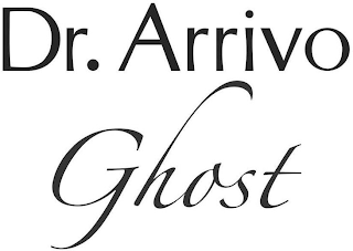 DR. ARRIVO GHOST