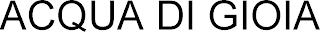 ACQUA DI GIOIA