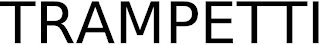 TRAMPETTI